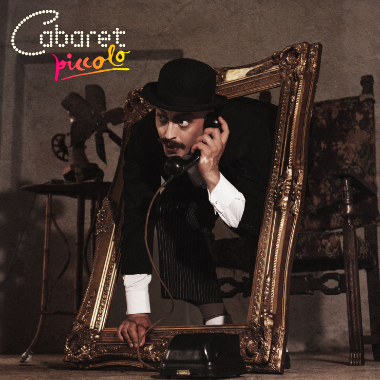 CABARET PICCOLO 2026